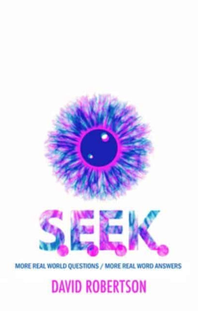 S.E.E.K.: More Real World Questions / More Real Word Answers