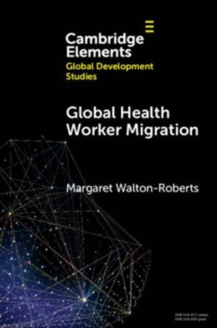 Global Health Worker Migration: Problems and Solutions