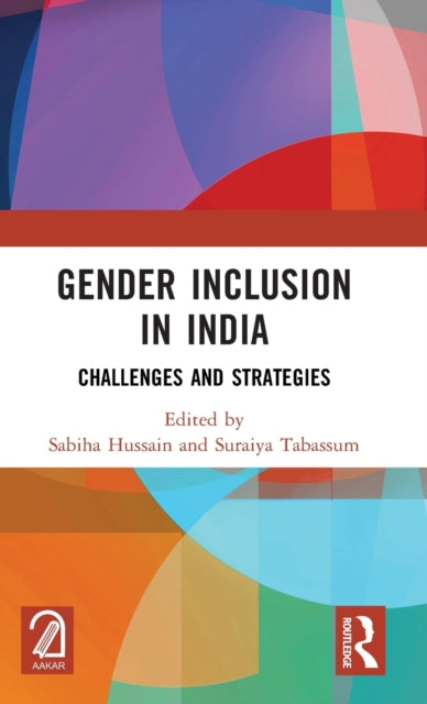 Gender Inclusion in India: Challenges and Strategies