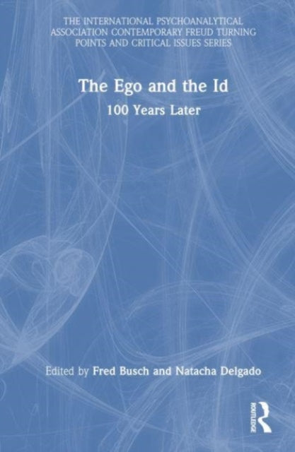 The Ego and the Id: 100 Years Later