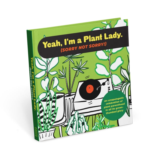 I'm a Plant Lady Sorry Not Sorry Book