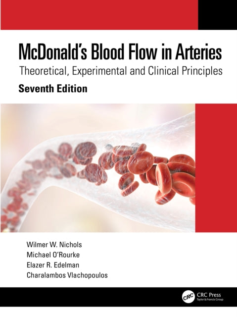 McDonald's Blood Flow in Arteries: Theoretical, Experimental and Clinical Principles