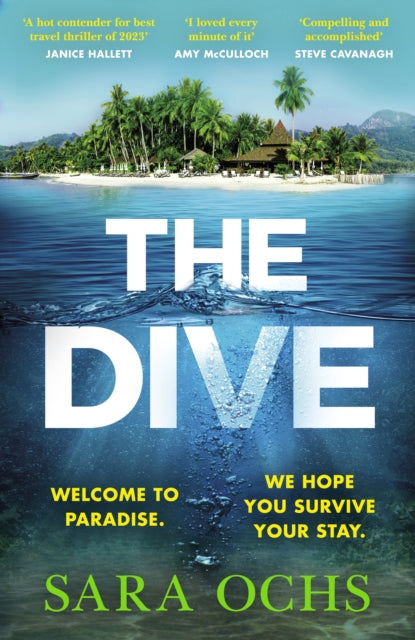 The Dive: The Guest List meets The Beach in this sun-soaked locked-room thriller debut for 2023