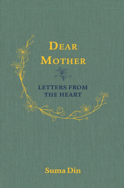 Dear Mother: Letters from the Heart