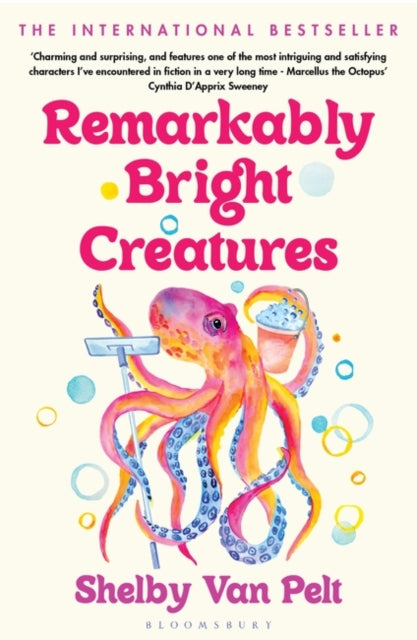 Remarkably Bright Creatures: The charming, witty, and compulsively readable BBC Radio Two Book Club pick