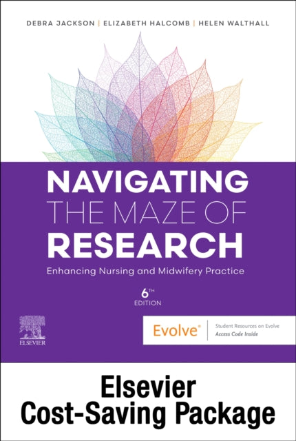 Navigating the Maze of Research: Enhancing Nursing and Midwifery Practice 6e: Includes Elsevier Adaptive Quizzing for Navigating the Maze of Research