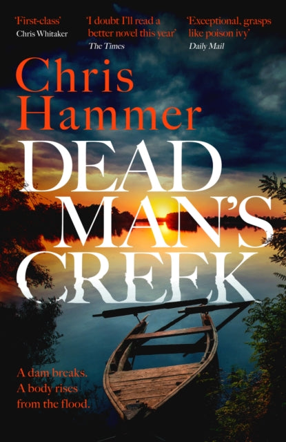 Dead Man's Creek: A darkly atmospheric, simmering crime thriller spanning generations