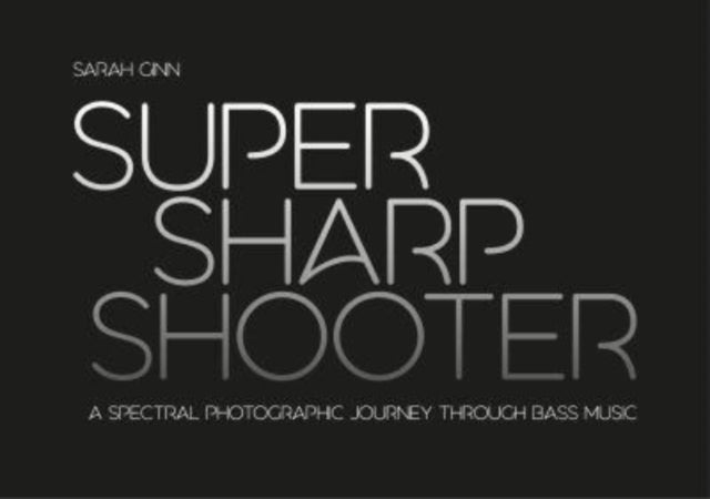 Super Sharp Shooter: A Spectral Photographic Journey Through Bass Music