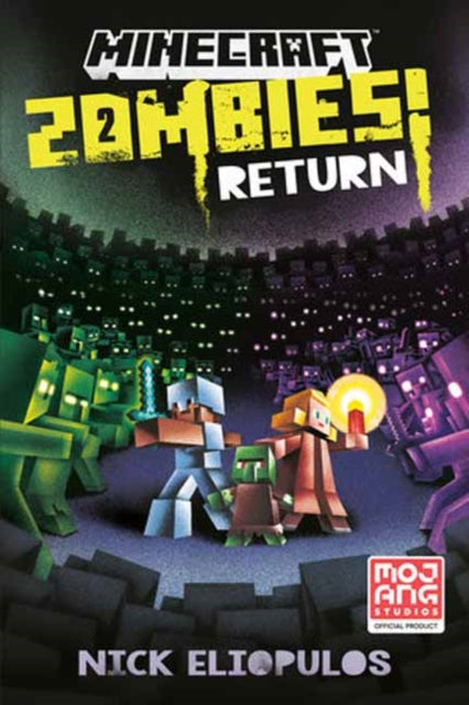 Minecraft: Zombies Return!: An Official Minecraft Novel