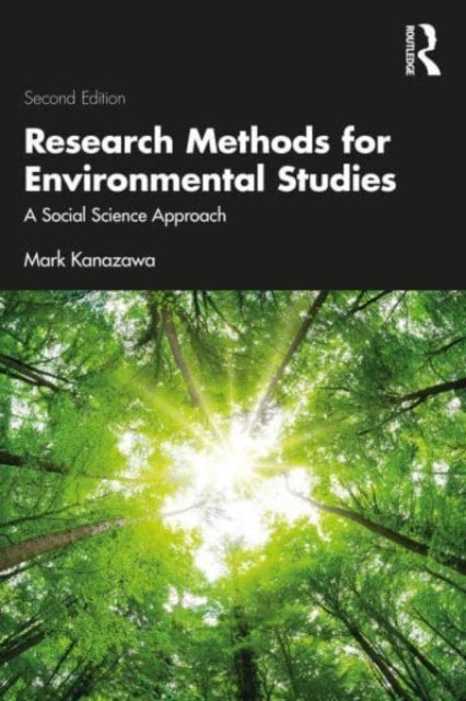 Research Methods for Environmental Studies: A Social Science Approach