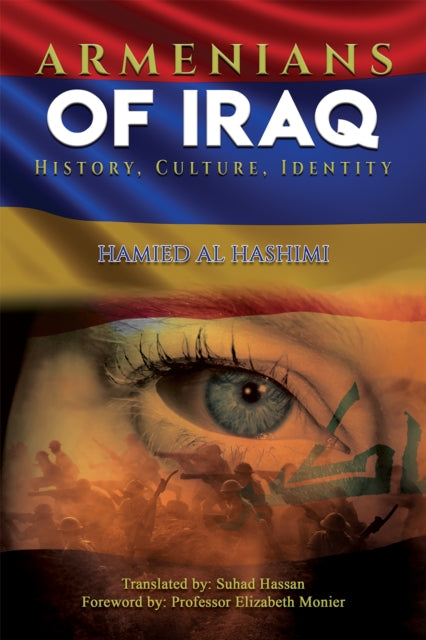 Armenians of Iraq: History, Culture, Identity