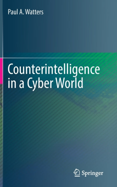 Counterintelligence in a Cyber World