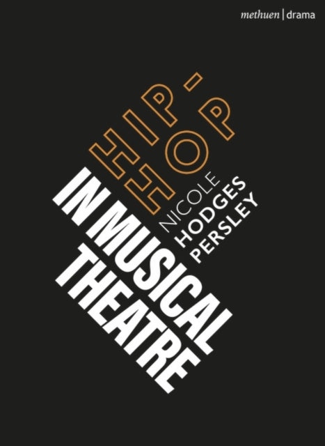 Hip-Hop in Musical Theater