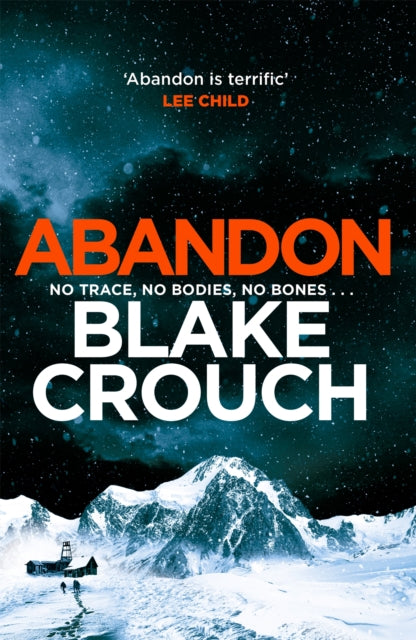 Abandon: A masterpiece of psychological suspense from the top ten bestselling author of Dark Matter