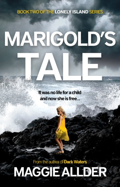 Marigold's Tale: Book 2 of the Lonely Island Series