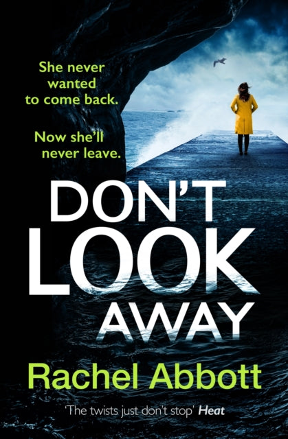 Don't Look Away: the pulse-pounding new thriller from the queen of the page turner