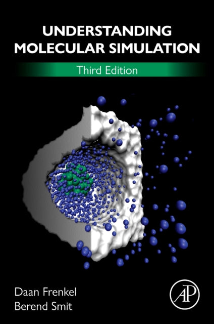Understanding Molecular Simulation: From Algorithms to Applications