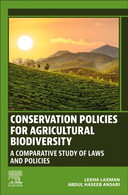 Conservation Policies for Agricultural Biodiversity: A Comparative Study of Laws and Policies