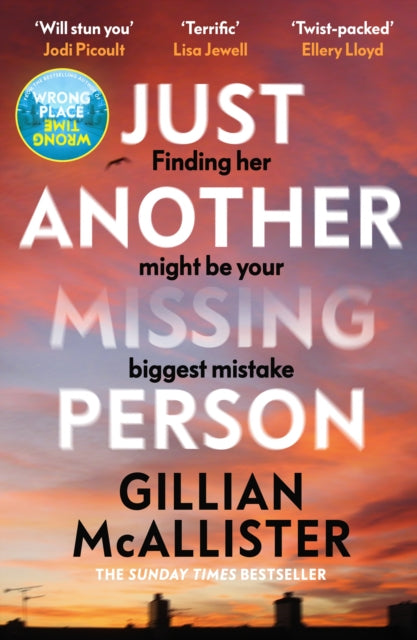 Just Another Missing Person: The gripping new thriller from the Sunday Times bestselling author