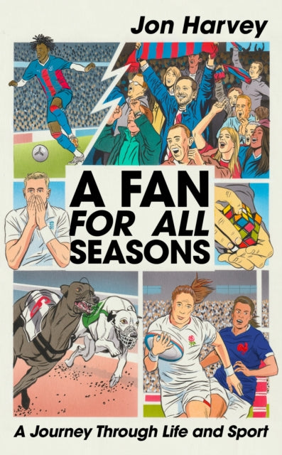 A Fan for All Seasons: A Journey Through Life and Sport