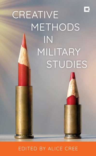 Creative Methods in Military Studies