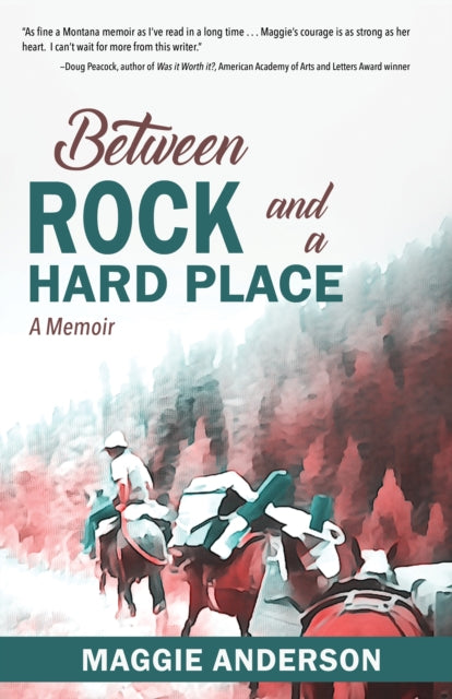 Between Rock and a Hard Place: A Memoir