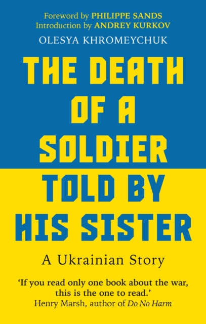 The Death of a Soldier Told by His Sister: A Ukrainian Story