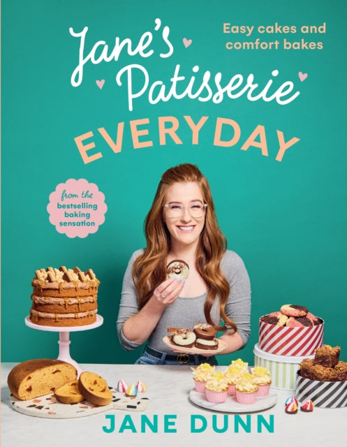 Jane's Patisserie Everyday: Easy cakes and comfort bakes