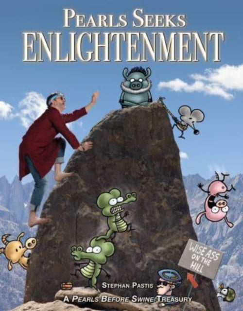 Pearls Seeks Enlightenment: A Pearls Before Swine Treasury