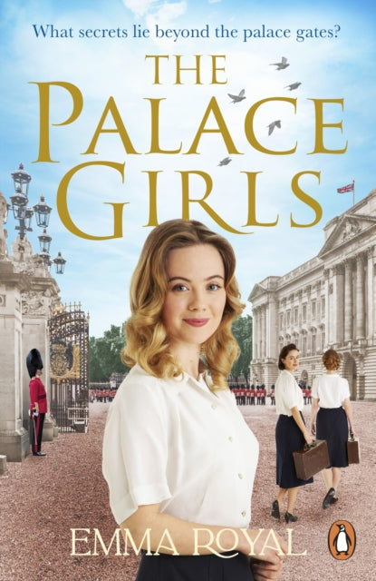 The Palace Girls: A captivating historical novel packed full of royal drama, forbidden love, and secrets from below the royal stairs