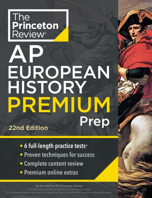 Princeton Review AP European History Premium Prep, 2024: 6 Practice Tests + Complete Content Review + Strategies & Techniques