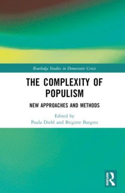 The Complexity of Populism: New Approaches and Methods