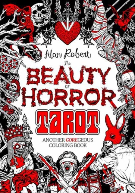 The Beauty of Horror: Tarot Coloring Book