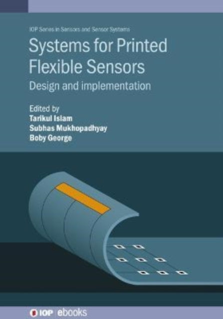 Systems for Printed Flexible Sensors: Design and implementation