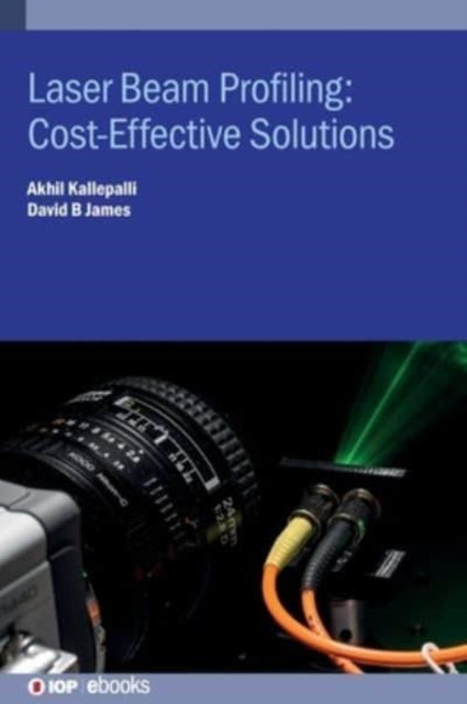 Laser Beam Profiling: Cost-Effective Solutions