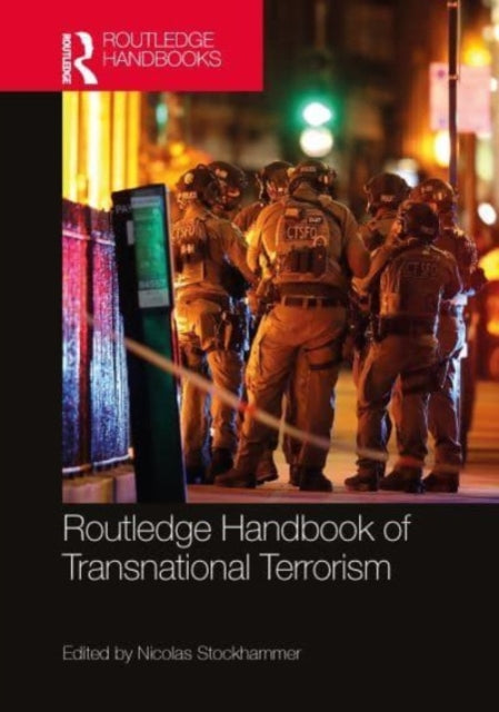 Routledge Handbook of Transnational Terrorism