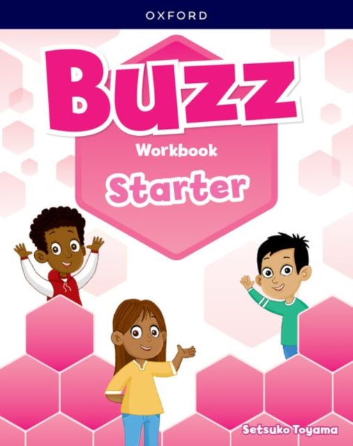 Buzz: Starter Level: Workbook: Print Student Workbook