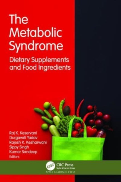 The Metabolic Syndrome: Dietary Supplements and Food Ingredients