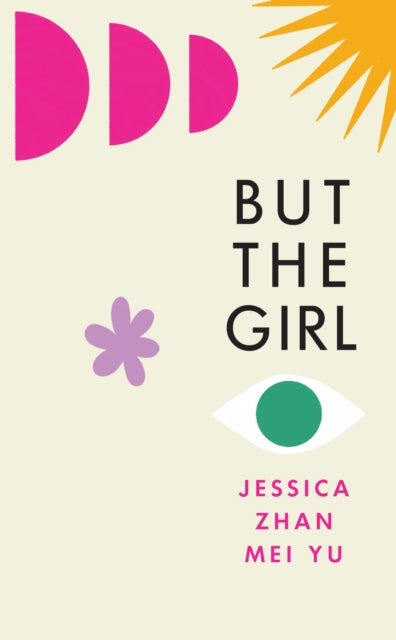 But the Girl: 'A wonderful new novel' Brandon Taylor