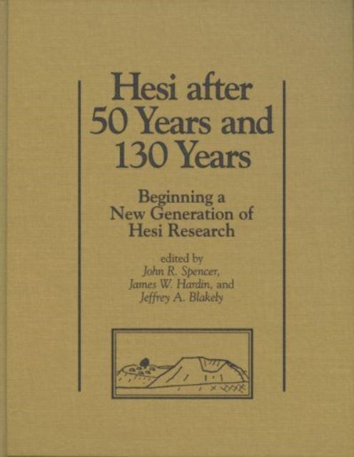 Hesi after 50 Years and 130 Years: Beginning a New Generation of Hesi Research