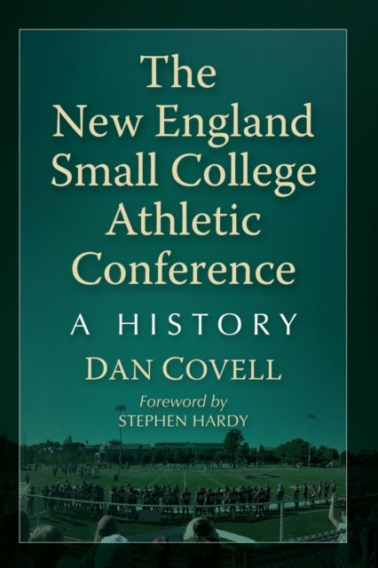 The New England Small College Athletic Conference: A History