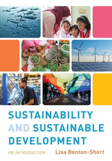 Sustainability and Sustainable Development: An Introduction