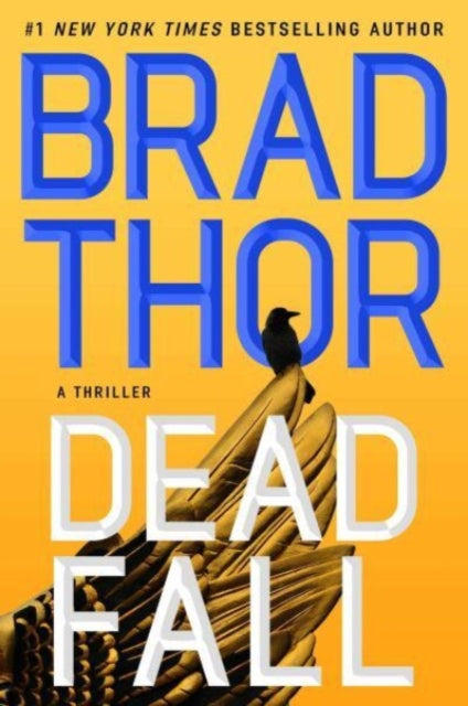 Dead Fall: A Thriller