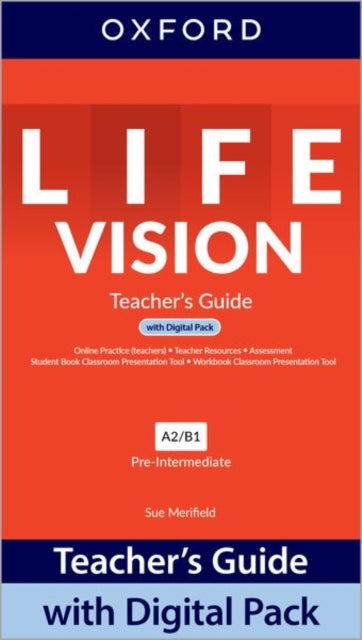 Life Vision: Pre-Intermediate: Teacher's Guide with Digital Pack: Print Teacher's Guide and 4 years' access to Classroom Presentation Tools, Online Practice, Teacher Resources, and Assessment