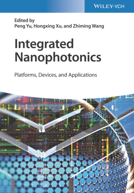 Integrated Nanophotonics: Platforms, Devices, and Applications