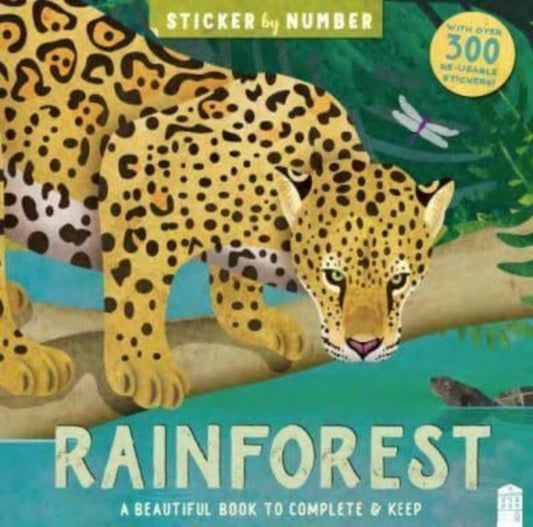 Sticker By Number Rainforest: Sticker By Number