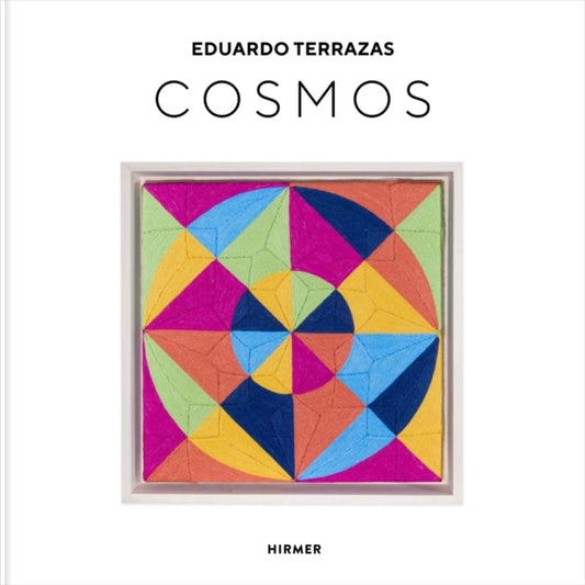 Eduardo Terrazas: Cosmos