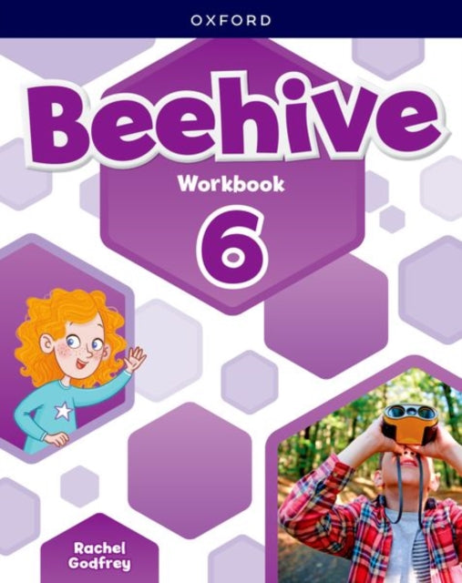 Beehive: Level 6: Workbook: Learn, grow, fly. Together, we get results!