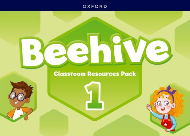 Beehive: Level 1: Classroom Resources Pack: Learn, grow, fly. Together, we get results!