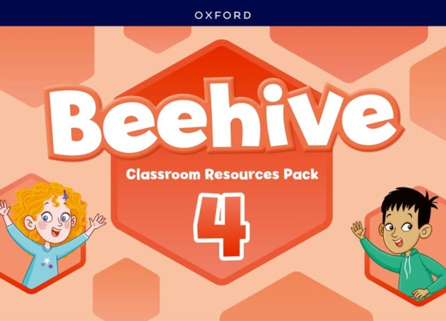 Beehive: Level 4: Classroom Resources Pack: Learn, grow, fly. Together, we get results!